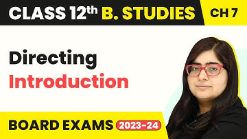 Introduction - Directing | Class 12 Business Studies Chapter 7