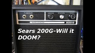 Sears 200G- Will it DOOM ?