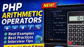*Master PHP Arithmetic Operators (+, -, , /, %) | Best Real-Life Examples & Simple Explanation