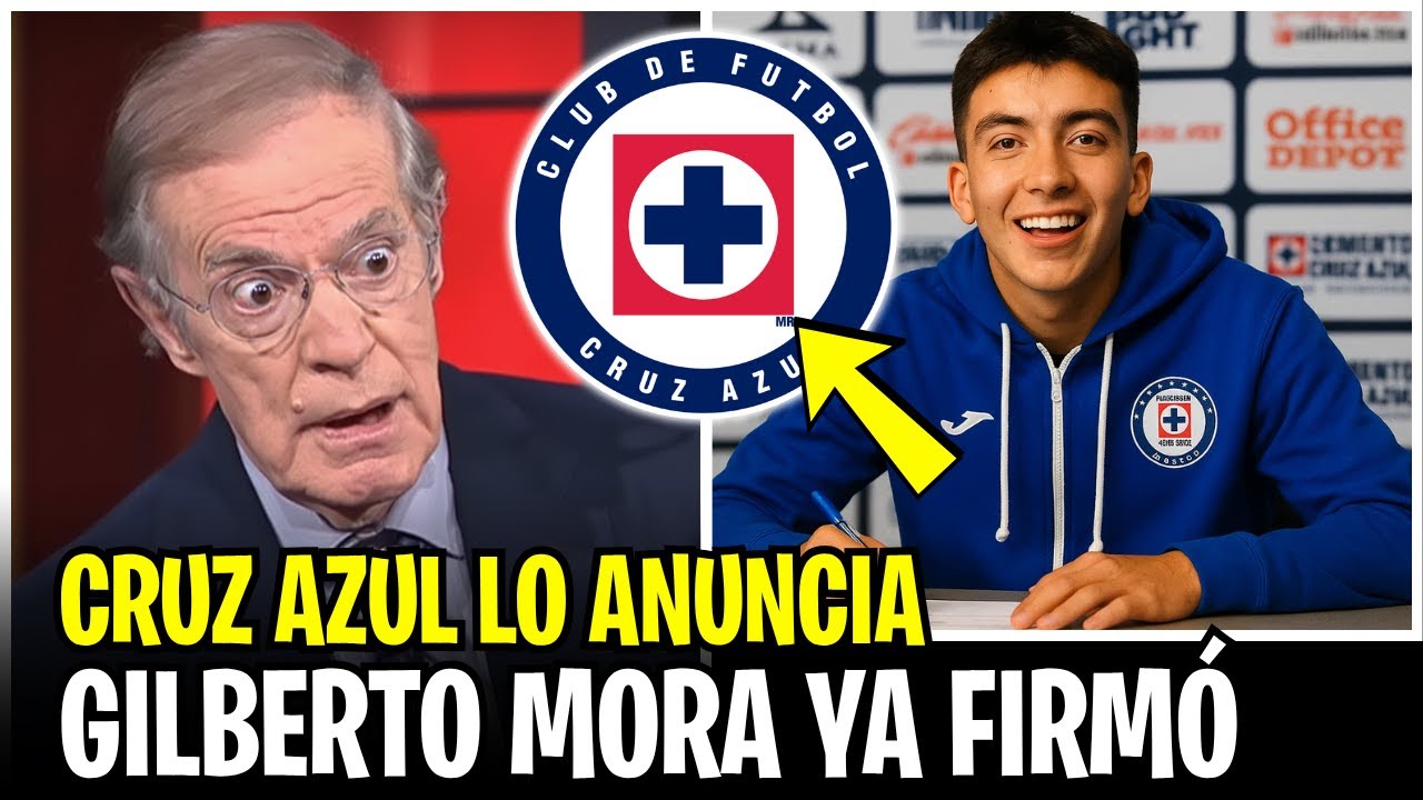 ¡BOMBAZO! GILBERTO MORA FIRMA POR 3 AÑOS CON EL CRUZ AZUL Y SORPRENDE A TODOS | Noticias Cruz Azul