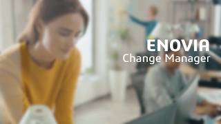 3DEXPERIENCE Change Manager