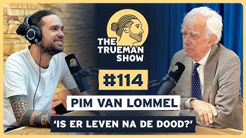 The Trueman Show #114 Pim van Lommel 