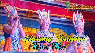 Lintang Asmoro || Dwi Putri Janger Krishna Buana