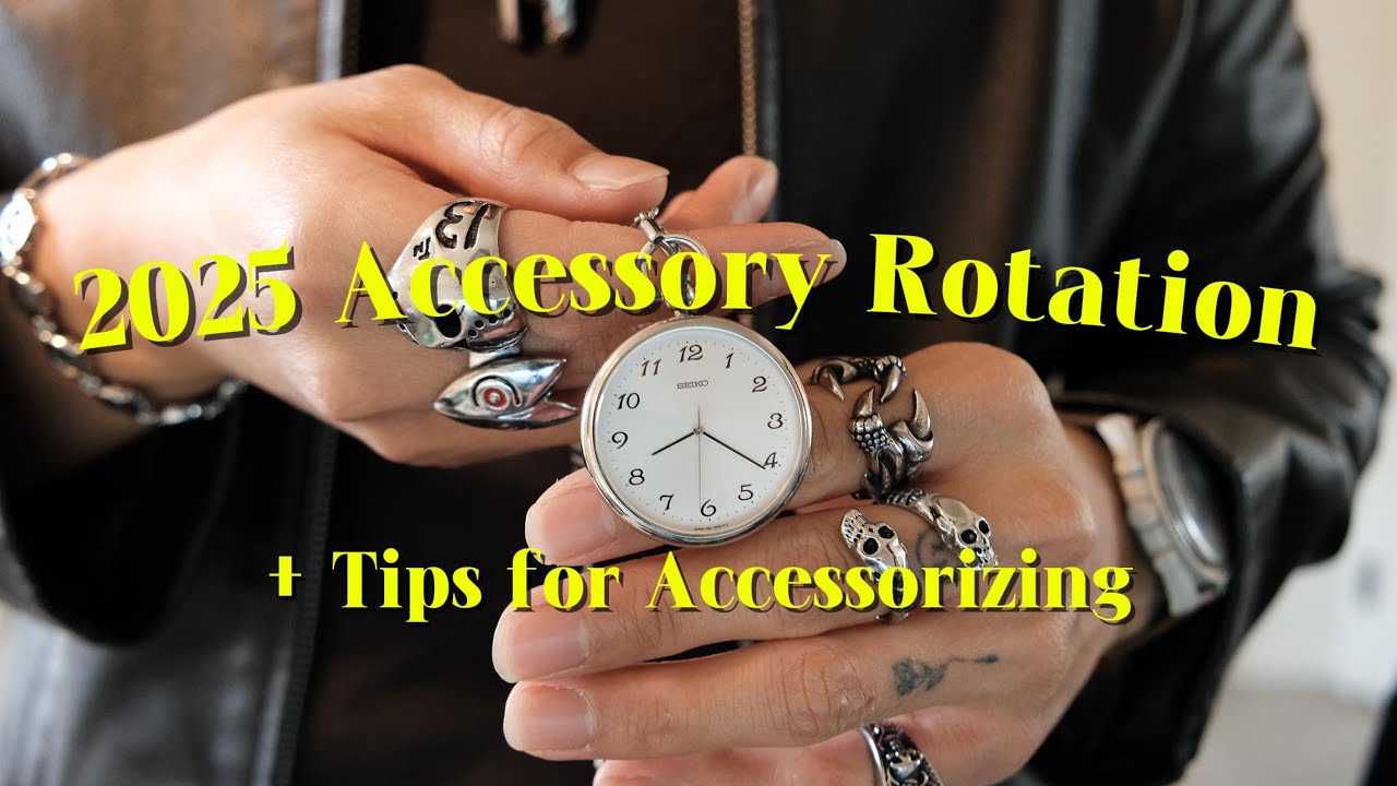 2025 Accessory Rotation + Accessorizing tips