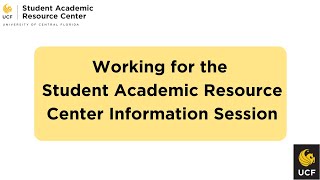 Working for the Student Academic Resource Center Info Session
