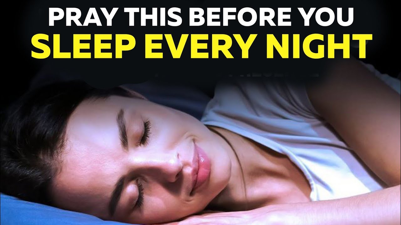 Powerful Night Prayer For God to Listen to You! Bedtime & Evening