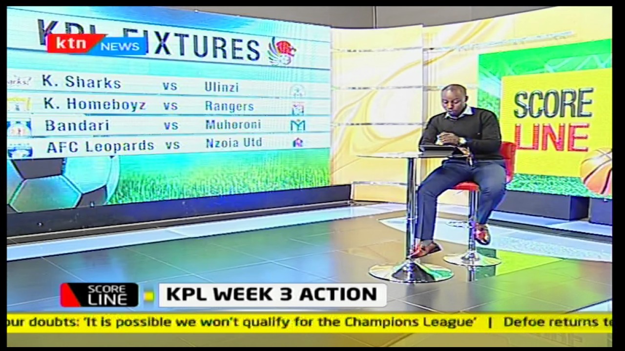 Scoreline Kenya Premier League fixtures this week YouTube