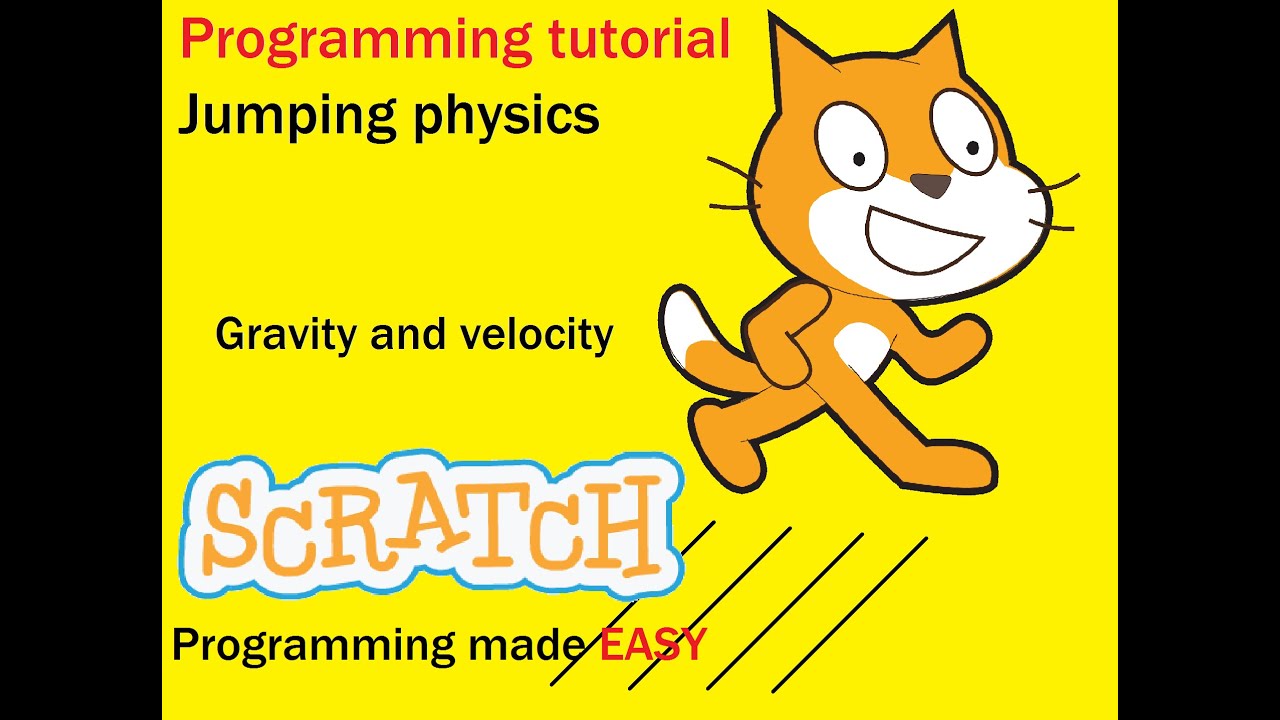 Scratch Programming Tutorial Jumping Gravity And Velocity YouTube