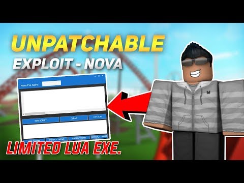 *UNPATCHABLE*  EXPLOIT  NOVA - LEVEL 6 - LIMITED LUA EXE, THEMES W/ SCRIPT PACK (6th Feb 2018)