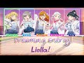 Dreaming Energy - Color Coded + Lyrics【ROM/ENG/ESP】 - Liella!
