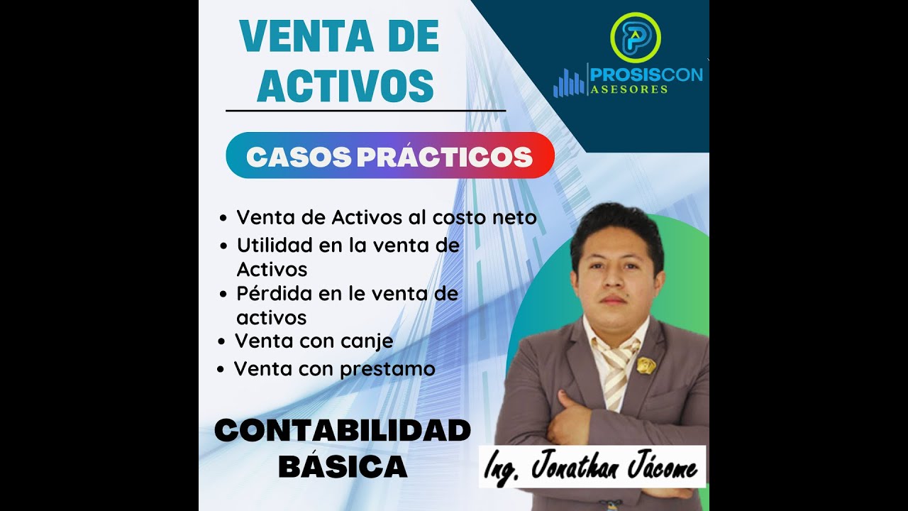 Venta de Activos Fijos CASOS 100 PRÁCTICOS - YouTube