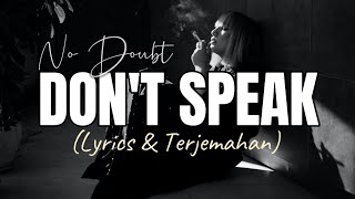 Lirik | No Doubt - DON'T SPEAK Cover (Lyrics & Terjemahan)