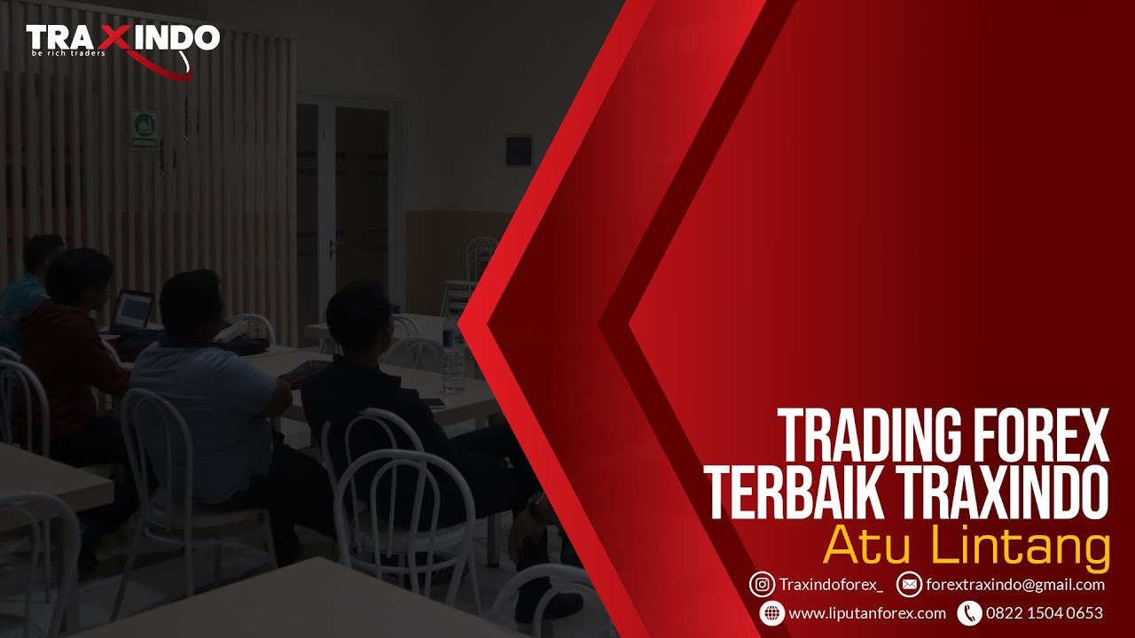 TRADING FOREX TERBAIK DI  ATU LINTANG ACEH| TRAXINDO