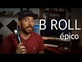 🎥B ROLL : Qué es y CÓMO FILMARLO!!!