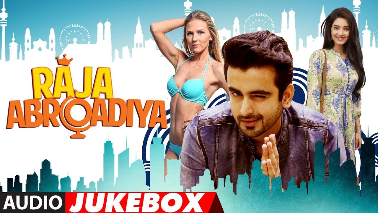 Full Album: Raja Abroadiya | Audio Jukebox dilbar dilbar gaan