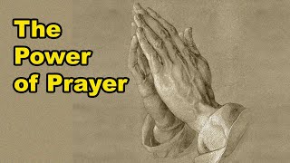 The Power of Prayer