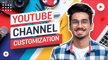 কিভাবে ইউটিউব চ্যানেল কাস্টমাইজ করবেন || Youtube Channel Customize Bangla #utsotech