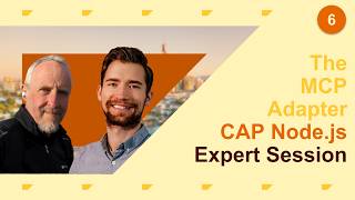 CAP Node.js Expert Session #6 - The MCP Adapter