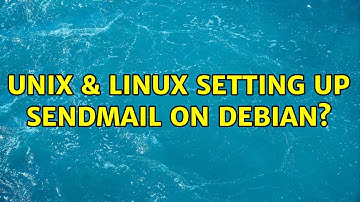 Unix & Linux: Setting up sendmail on debian?