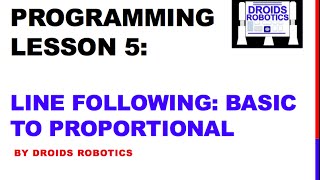 Famous Line Follower (Simple to Proportional) and Calibration Wealth