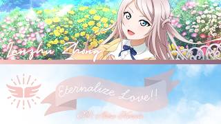 Eternalize Love!!- Lanzhu Zhong- [FULL] (ROM/ENG/KAN) [LYRICS