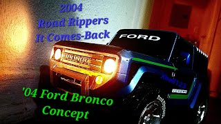 Athlete Statistics 2004 T.S.I Road Rippers It Comes-Back '04 Ford Bronco Concept (Extremely Rare)
