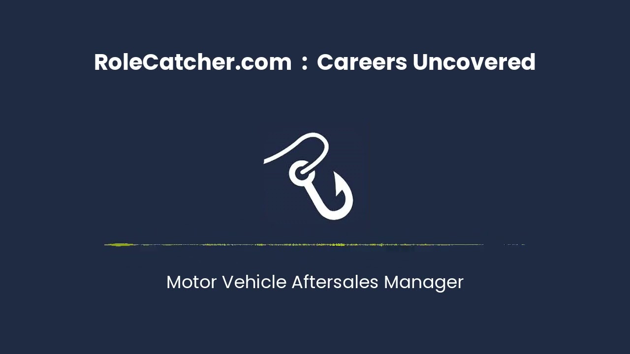 Motor Vehicle Aftersales Manager : Careers Uncovered