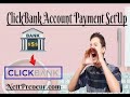 ClickBank Account Payment Methods | How To Setup Payoneer Account With ClickBank 2020