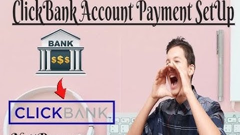 ClickBank Account Payment Methods | How To Setup Payoneer Account With ClickBank 2020