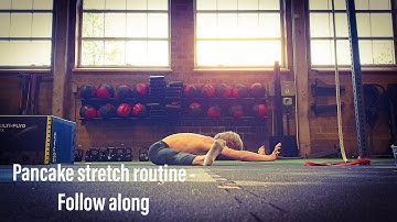 Pancake Stretch routine   Follow along