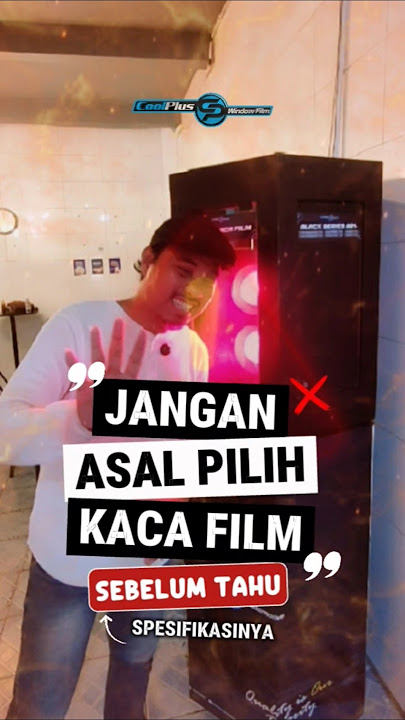 Jangan Asal Pasang❗Pahami 3 hal ini sebelum pilih KACA FILM mobil! 🚘 😉