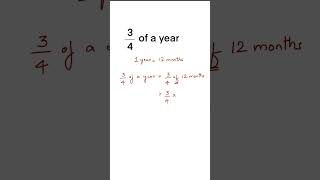 3/4 of a year #fraction
