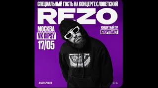 REZO aka SPLIFF BLAZER /  МОСКВА / 17.05 / VK GIPSY