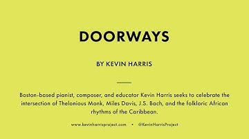 Luminary Lens: Kevin Harris "Doorways" (Full Film)