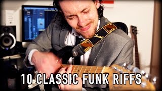 10 Classic Funk Riffs! - funk MR 3/4/17