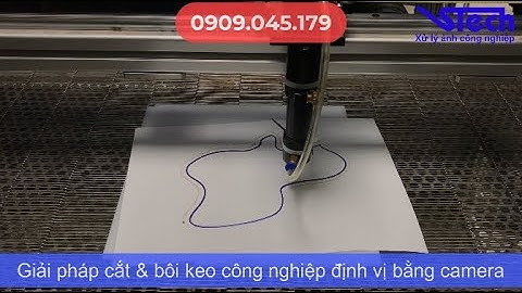 Máy cắt và bôi keo công nghiệp định vị bằng camera