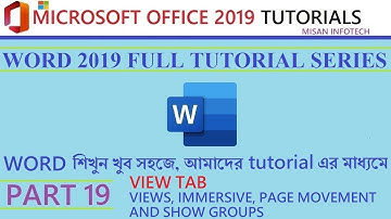 Word 2019 Tutorial Series: Part 19 - View Tab: Views, Immersive, Page Movement & Show Groups বাংলাতে