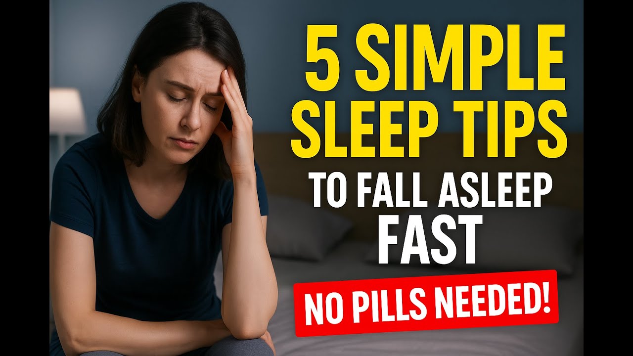 5 Simple Sleep Tips to Fall Asleep Fast No Pills Needed! YouTube