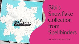 Spellbinders | Bibi's Snowflake Collection | Card Making Tutorial