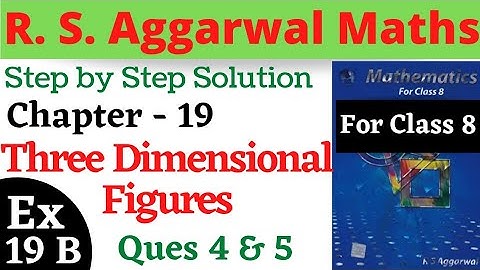 R. S. Aggarwal Maths Class 8 Exercise 19 B Ques 4 & 5
