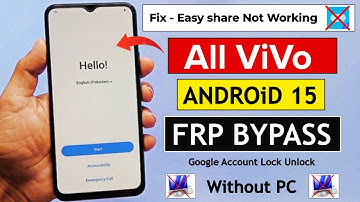 All ViVo Android 15 FRP Bypass 2026 (Easy Share Not Working) New Update - Without PC