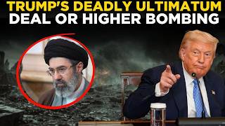 LIVE: Trump's Deadly Warning, 'Epic Fury Ends OR Hell Starts', Iran Must Say YES or Face Destruction