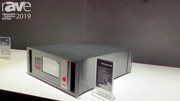 ISE 2019: RGBlink Discusses UMS4 Media Mind Hardware Platform for Media Servers