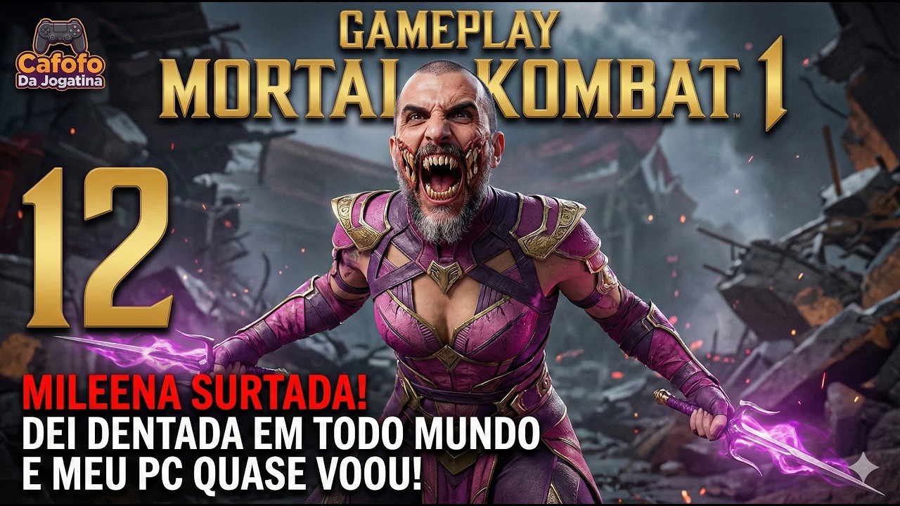 MILEENA SURTADA! DEI DENTADA EM TODO MUNDO E MEU PC QUASE VOOU - MK1 Gameplay Parte 12