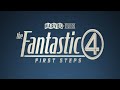 🔥 The Fantastic Four: First Steps | Official Movie Trailer 🔥