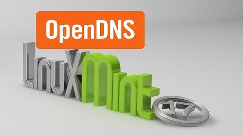 Setup OpenDNS in Linux Mint 17 for faster & safer browsing