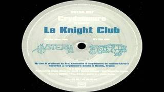 Le Knight Club - Hysteria