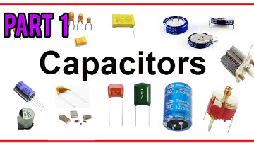 capacitor (part 1) - types of capacitors (part 1) - why we use capacitors?
