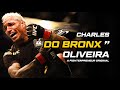 Charles 'Do Bronx' Oliveira- Journey to UFC lightweight Champion