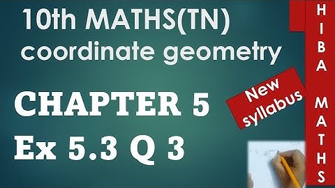 10th maths chapter 5 exercise 5.3 question 3 tn samacheer hiba maths